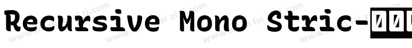 Recursive Mono Stric字体转换
